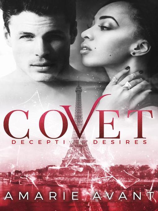 Title details for Covet by Amarie Avant - Available